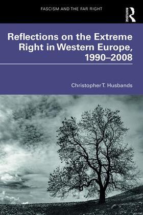 Husbands |  Reflections on the Extreme Right in Western Europe, 1990-2008 | Buch |  Sack Fachmedien