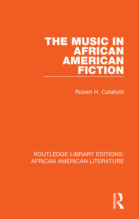 Cataliotti |  The Music in African American Fiction | Buch |  Sack Fachmedien