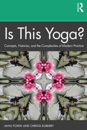 Foxen / Kuberry |  Is This Yoga? | Buch |  Sack Fachmedien