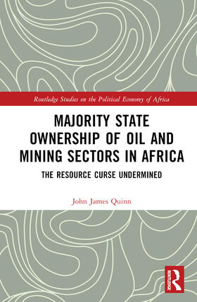 Quinn |  Majority State Ownership of Oil and Mining Sectors in Africa | Buch |  Sack Fachmedien