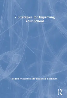 Williamson / Blackburn |  7 Strategies for Improving Your School | Buch |  Sack Fachmedien