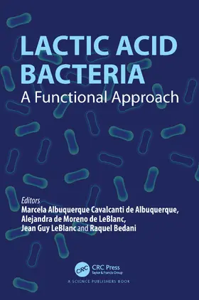 LeBlanc / Bedani / Albuquerque Cavalcanti de Albuquerque |  Lactic Acid Bacteria | Buch |  Sack Fachmedien