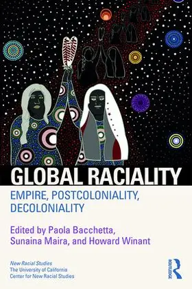 Bacchetta / Maira / Winant |  Global Raciality | Buch |  Sack Fachmedien