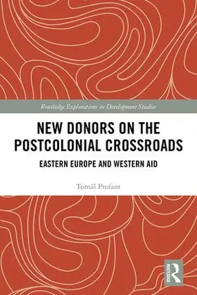 Profant |  New Donors on the Postcolonial Crossroads | Buch |  Sack Fachmedien