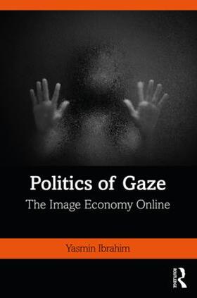 Ibrahim |  Politics of Gaze | Buch |  Sack Fachmedien