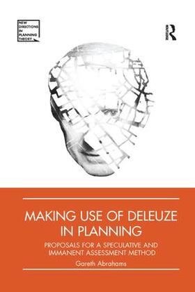 Abrahams |  Making Use of Deleuze in Planning | Buch |  Sack Fachmedien