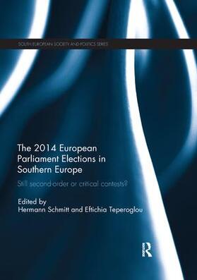 Schmitt / Teperoglou |  The 2014 European Parliament Elections in Southern Europe | Buch |  Sack Fachmedien
