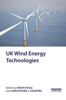 Hogg / Crabtree |  UK Wind Energy Technologies | Buch |  Sack Fachmedien