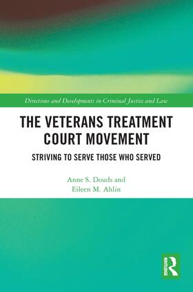 Douds / Ahlin |  The Veterans Treatment Court Movement | Buch |  Sack Fachmedien