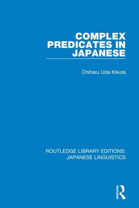 Kikuta |  Complex Predicates in Japanese | Buch |  Sack Fachmedien