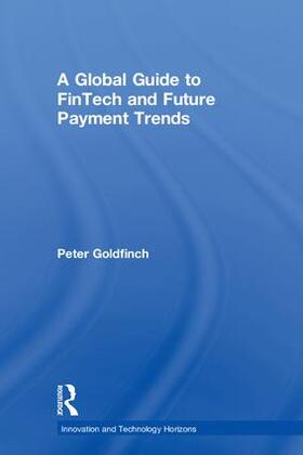 Goldfinch |  A Global Guide to FinTech and Future Payment Trends | Buch |  Sack Fachmedien