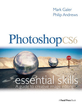 Galer / Andrews |  Photoshop CS6: Essential Skills | Buch |  Sack Fachmedien