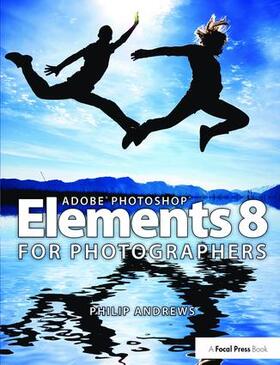 Andrews |  Adobe Photoshop Elements 8 for Photographers | Buch |  Sack Fachmedien