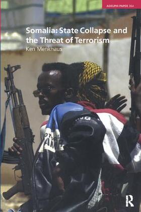 Menkhaus |  Somalia: State Collapse and the Threat of Terrorism | Buch |  Sack Fachmedien