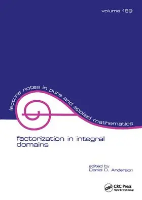 Anderson |  Factorization in Integral Domains | Buch |  Sack Fachmedien