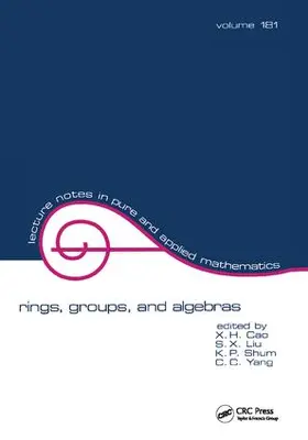 Cao / Liu / Shum |  Rings, Groups, and Algebras | Buch |  Sack Fachmedien