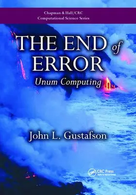 Gustafson |  The End of Error | Buch |  Sack Fachmedien