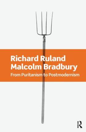 Ruland / Bradbury |  From Puritanism to Postmodernism | Buch |  Sack Fachmedien