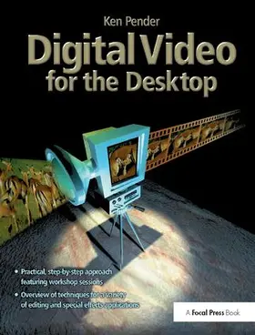 Pender |  Digital Video for the Desktop | Buch |  Sack Fachmedien