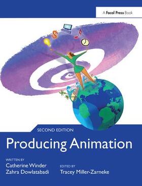 Winder / Dowlatabadi / Miller-Zarneke |  Producing Animation | Buch |  Sack Fachmedien