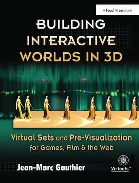 Gauthier |  Building Interactive Worlds in 3D | Buch |  Sack Fachmedien