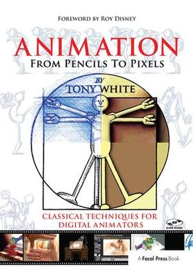 White |  Animation from Pencils to Pixels | Buch |  Sack Fachmedien