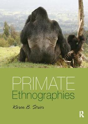 Strier |  Primate Ethnographies | Buch |  Sack Fachmedien