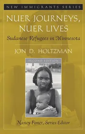 Holtzman |  Nuer Journeys, Nuer Lives | Buch |  Sack Fachmedien