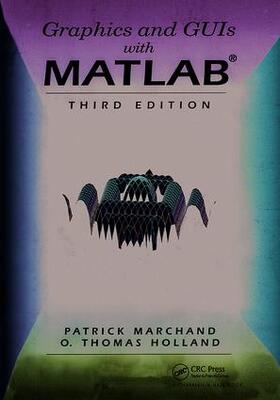 Holland |  Graphics and GUIs with MATLAB | Buch |  Sack Fachmedien