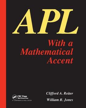 Reiter |  APL with a Mathematical Accent | Buch |  Sack Fachmedien