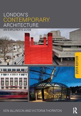 Allinson / Thornton |  London's Contemporary Architecture | Buch |  Sack Fachmedien