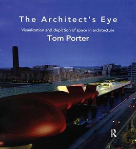 Porter |  The Architect's Eye | Buch |  Sack Fachmedien
