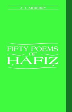 Arberry |  Fifty Poems of Hafiz | Buch |  Sack Fachmedien