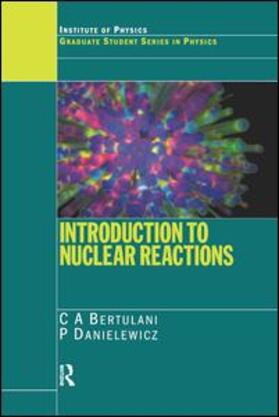 Bertulani |  Introduction to Nuclear Reactions | Buch |  Sack Fachmedien