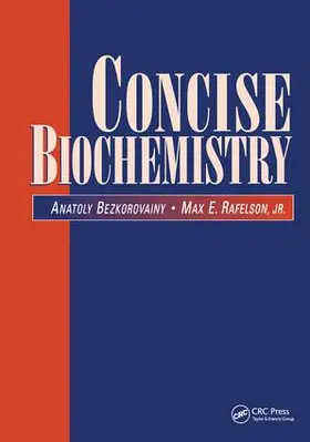 Bezkorovainy / Rafelson |  Concise Biochemistry | Buch |  Sack Fachmedien