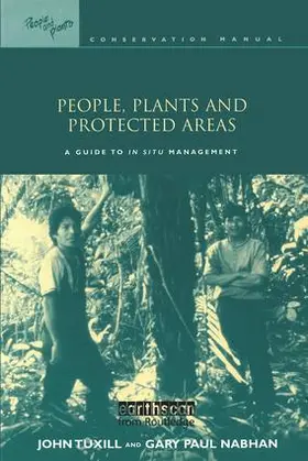 Tuxill / Nabhan / Drexler |  People, Plants and Protected Areas | Buch |  Sack Fachmedien