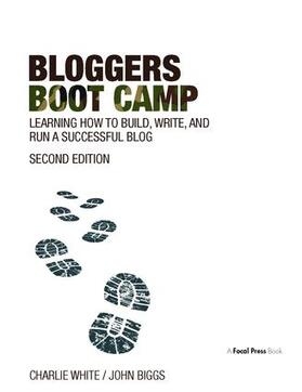 White / Biggs |  Bloggers Boot Camp | Buch |  Sack Fachmedien