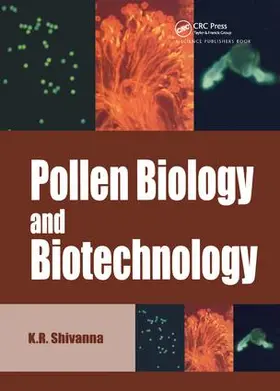 Shivanna |  Pollen Biology and Biotechnology | Buch |  Sack Fachmedien