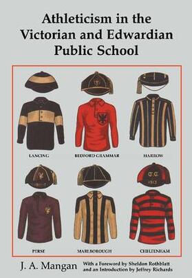 Mangan |  Athleticism in the Victorian and Edwardian Public School | Buch |  Sack Fachmedien