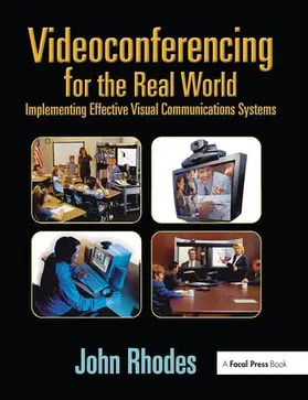 Rhodes |  Videoconferencing for the Real World | Buch |  Sack Fachmedien