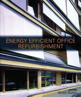 Burton |  Energy-efficient Office Refurbishment | Buch |  Sack Fachmedien