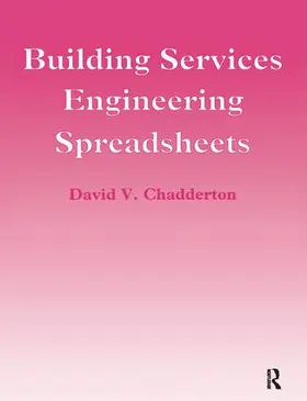 Chadderton |  Building Services Engineering Spreadsheets | Buch |  Sack Fachmedien