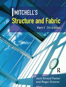 Foster |  Mitchell's Structure & Fabric Part 1 | Buch |  Sack Fachmedien