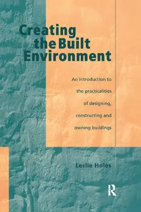 Holes |  Creating the Built Environment | Buch |  Sack Fachmedien