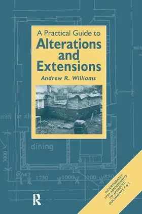 Williams |  Practical Guide to Alterations and Extensions | Buch |  Sack Fachmedien