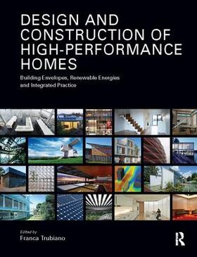 Trubiano |  Design and Construction of High-Performance Homes | Buch |  Sack Fachmedien