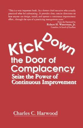 Harwood |  KICK DOWN THE DOOR OF COMPLACENCY S | Buch |  Sack Fachmedien