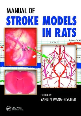 Wang-Fischer |  Manual of Stroke Models in Rats | Buch |  Sack Fachmedien