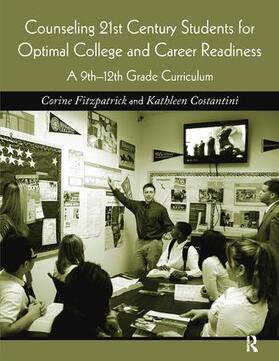 Fitzpatrick / Costantini |  Counseling 21st Century Students for Optimal College and Career Readiness | Buch |  Sack Fachmedien