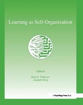 Pribram / King |  Learning As Self-organization | Buch |  Sack Fachmedien